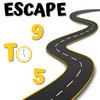 undefined Escape 9 to 5