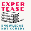 undefined Expertease - Knowledge, Not Comedy