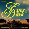 undefined Eyes in the Dark