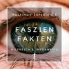 undefined Faszien Fakten - Körper, Geist, Verkörperung