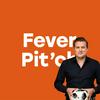 undefined Fever Pit´ch Podcast