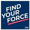 undefined Find Your Force: The Career Potential Podcast