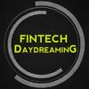 undefined Fintech Daydreaming