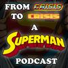 undefined From Crisis to Crisis - The Married Years (A Superman and Lois Podcast)