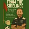 undefined From The Sidelines - Grassroots Football