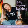 undefined Gay Mom Talking, der queere Familien-Podcast