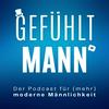 undefined gefühlt MANN | Der Podcast für (mehr) moderne Männlichkeit