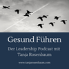 undefined Gesund Führen - der Leadership Podcast