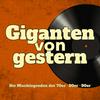 undefined Giganten von gestern