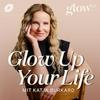 undefined Glow Up Your Life