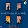 undefined Good Night Stories for Adults by Roshan Abbas