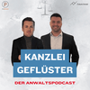 undefined Kanzleigeflüster - Der Podcast für Anwälte