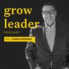 undefined GrowLeader Podcast with Chris Hodges