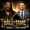 undefined Hall of Fame with Booker T & Brad Gilmore