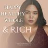 undefined Happy Healthy Whole & Rich