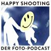 undefined Happy Shooting, der Fotopodcast