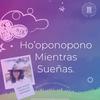 undefined Ho’oponopono Mientras Sueñas HoMiSu Mistic
