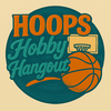 undefined Hoops Hobby Hangout