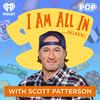 undefined I Am All In with Scott Patterson