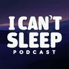 undefined I Can’t Sleep
