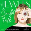 undefined If Jewels Could Talk with Carol Woolton