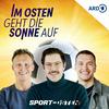 undefined Im Osten geht die Sonne auf – der Fußballpodcast von Sport im Osten