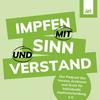 undefined Impfen mit Sinn und Verstand