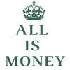 undefined All is Money