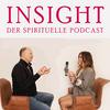 undefined INSIGHT – Der Spirituelle Podcast mit Kamile und Oliver