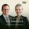 undefined Kapitalmarkt mit Weitblick: Der Finanz-Podcast der LLB Österreich