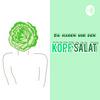 undefined Kopfsalat - über Motivation, Routinen, Psychologie und das Schreiben