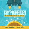 undefined Kryptohelden - Bitcoin, Ethereum & Co meistern - ohne Hektik!
