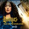 undefined Lamyas Buch der Scharlatane | ARD Hörspiel-Serie