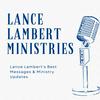 undefined Lance Lambert Ministries Podcast