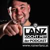 undefined Lanz kocht mit der Podcast