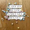 undefined Lass es bunte Streusel regnen