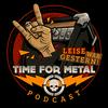 undefined Leise War Gestern - Der Time For Metal Podcast