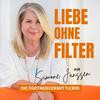undefined Liebe ohne Filter – Der Podcast über Partnersuche und Beziehungen