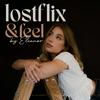 undefined Lostflix & Feel - über das Leben in den Zwanzigern