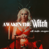 undefined Awaken the Witch Podcast
