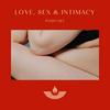 undefined Love, Sex & Intimacy