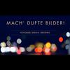 undefined Mach' dufte Bilder!