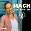 undefined Machgeschichten - Der Portrait-Podcast.