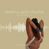 undefined MINDFUL BODY PILATES - DER LIFE LOUNGE PODCAST