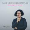 undefined Making the workplace a better place