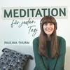 undefined Meditation für jeden Tag - Dein Podcast für geführte Meditationen und Entspannung