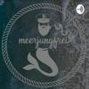undefined Meerjungfrei - Ein Podcast über das Leben auf dem Segelschiff