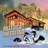 undefined Meet us at the cottage