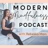 undefined Modern Mindfulness Podcast