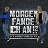 undefined Morgen fange ich an!?